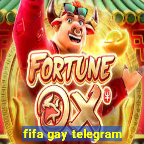 fifa gay telegram